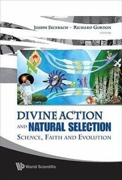 Divine Action and Natural Selection: Science, Faith and Evolution