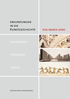 Erkundungen in die Kunstgeschichte - Seng, Eva-Maria