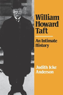 William Howard Taft - Anderson, Judith Icke