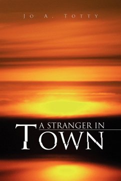 A Stranger in Town - Totty, Jo A.