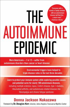 The Autoimmune Epidemic - Nakazawa, Donna Jackson