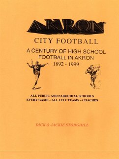 Akron High School Football - Stodghill, Dick & Jackie