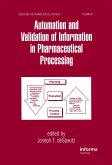 Automation and Validation of Information in Pharmaceutical Processing