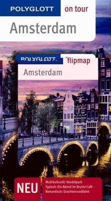 Amsterdam - Buch mit flipmap - Polyglott on tour Reiseführer - Christine Rettenmeier