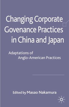 Changing Corporate Governance Practices in China and Japan