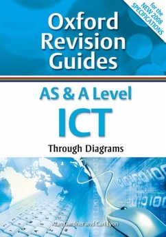 AS and A Level ICT Through Diagrams - Gardner, Alan; Lyon, Carl