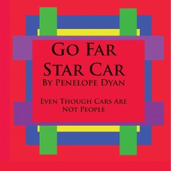 Go Far Star Car--Even Though Cars Are Not People - Dyan, Penelope