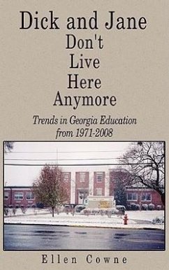 Dick and Jane Don't Live Here Anymore: Trends in Georgia Education from 1971-2008