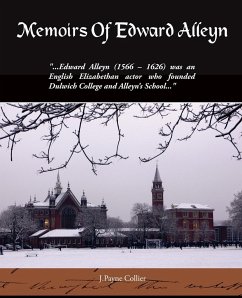 Memoirs Of Edward Alleyn - Collier, J. Payne