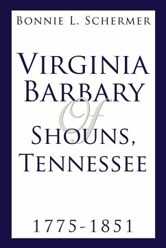 VIRGINIA BARBARY OF SHOUNS, TENNESSEE 1775-1851