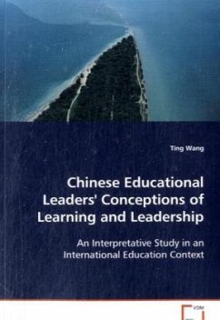 Chinese Educational Leaders' Conceptions of Learning and Leadership - Wang, Ting