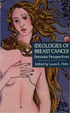 Ideologies of Breast Cancer