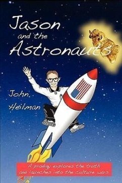 Jason and the Astronauts - Heilman, John