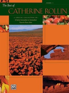 Cover The Best of Catherine Rollin vol.1 6 early intermediate to intermediate favorite piano solos