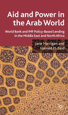 Aid and Power in the Arab World - Harrigan, Jane;El-Said, Hamed