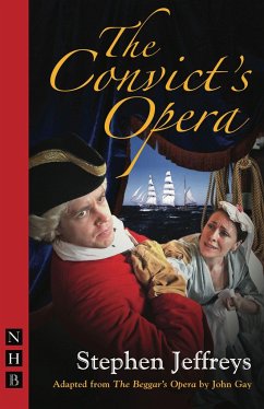 The Convict's Opera - Gay, John