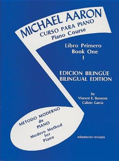 Michael Aaron Piano Course (Curso Para Piano), Bk 1: Spanish, English Language Edition - Aaron, Michael