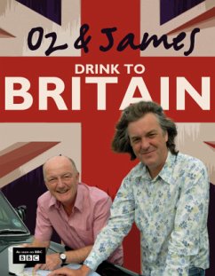 Oz and James Drink to Britain - Clarke, Oz; May, James