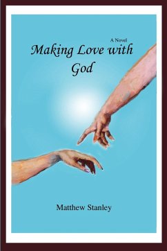 Making Love with God - Stanley, Matthew