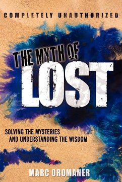 The Myth of Lost - Oromaner, Marc