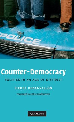 Counter-Democracy - Rosanvallon, Pierre; Goldhammer, Arthur