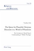 The Quest for Plausible Christian Discourse in a World of Pluralities