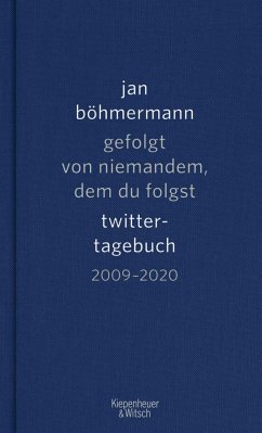 Gefolgt von niemandem, dem du folgst - Böhmermann, Jan