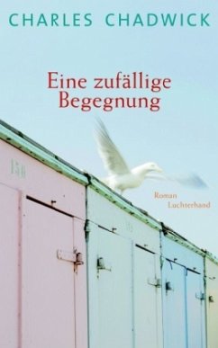 Eine zufällige Begegnung - Chadwick, Charles