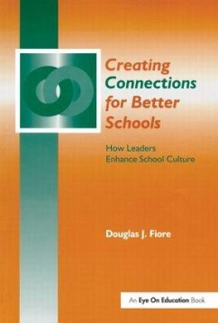 Creating Connections for Better Schools - Fiore, Douglas