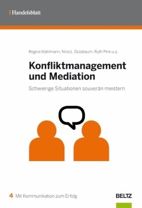 Konfliktmanagement und Mediation Konfliktmanagement und Mediation