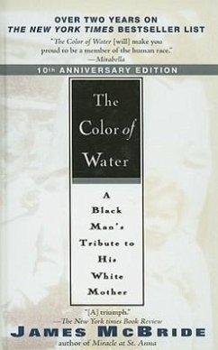 The Color of Water: A Black Man's Tribute to His White Mother - Mcbride, James