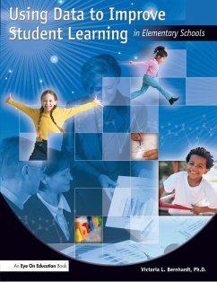 Using Data to Improve Student Learning in Elementary School - Bernhardt, Victoria