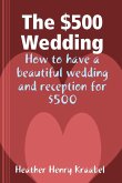 The $500 Wedding