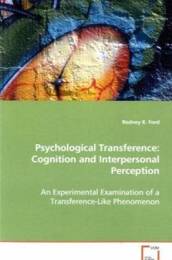 Psychological Transference: Cognition and Interpersonal Perception - Ford, Rodney K.
