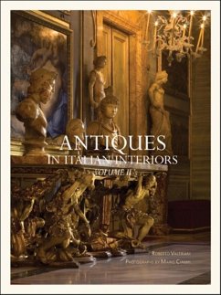 Antiques in Italian Interiors, Volume II - Valeriani, Roberto