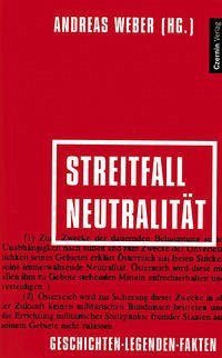 Streitfall Neutralität - Weber, Andreas