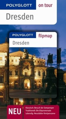 Dresden - Buch mit flipmap - Polyglott on tour Reiseführer - Christoph Münch, Frank Schüttig