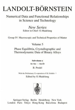 Phase Equilibria, Crystallographic and Thermodynamic Data of Binary Alloys / Landolt-Börnstein, Numerical Data and Functional Relationships in Science and Technology Group IV Macroscopic and Technica, 5a, Subvol.a - Predel, B.