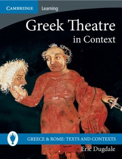 Greek Theatre in Context - Dugdale, Eric
