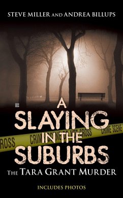 A Slaying in the Suburbs - Billups, Andrea; Miller, Steve