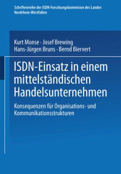 ISDN-Einsatz in einem mittelständischen Handelsunternehmen - Monse, Kurt; Bruns, Hans-Jürgen; Brewing, Josef