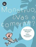 Monstruo, ¿Vas a Comerme?