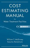 Cost Estimating Manual for Water Treatment Facilities [With CDROM]