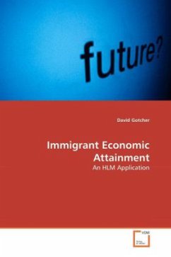 Immigrant Economic Attainment - Gotcher, David