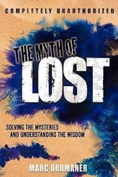 The Myth of Lost - Oromaner, Marc