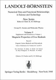 Organic Cation Radicals and Polyradicals / Organische Kation-Radikale und Polyradikale / Landolt-Börnstein, Numerical Data and Functional Relationships in Science and Technology 9