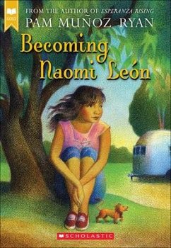 Becoming Naomi Leon - Ryan, Pam Munoz