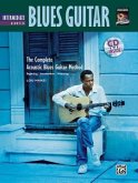 The Complete Acoustic Blues Method: Intermediate Acoustic Blues Guitar