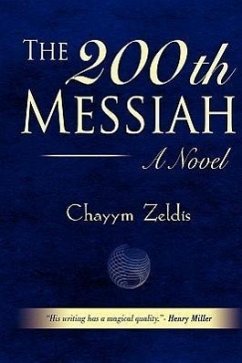 The 200th Messiah - Zeldis, Chayym