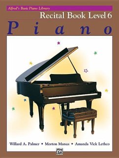 Alfred's Basic Piano Library Recital Book, Bk 6 - Palmer, Willard A; Manus, Morton; Lethco, Amanda Vick